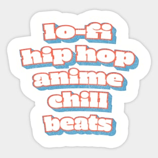 Lo-Fi Hip Hop Anime Chill Beats Sticker